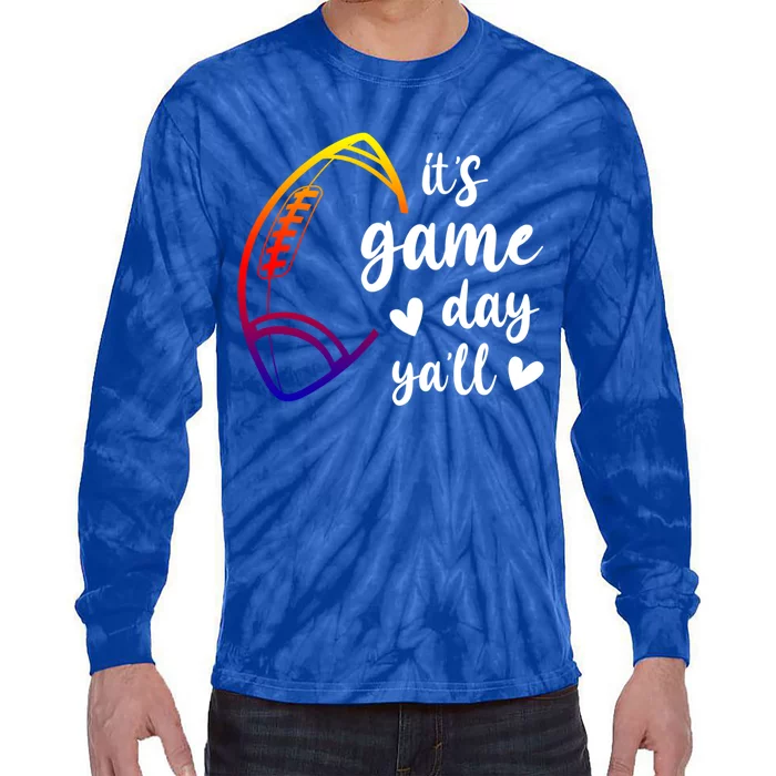 Cute It's Game Day Ya'll Football Great Gift Tie-Dye Long Sleeve Shirt