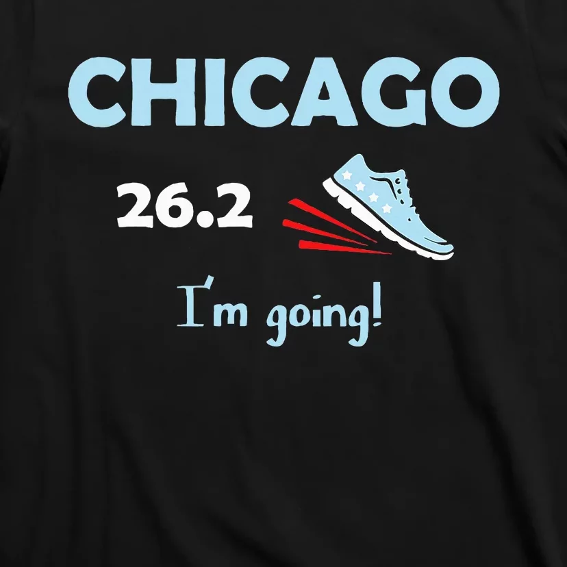 Chicago Im Going Marathon Runner Running T-Shirt