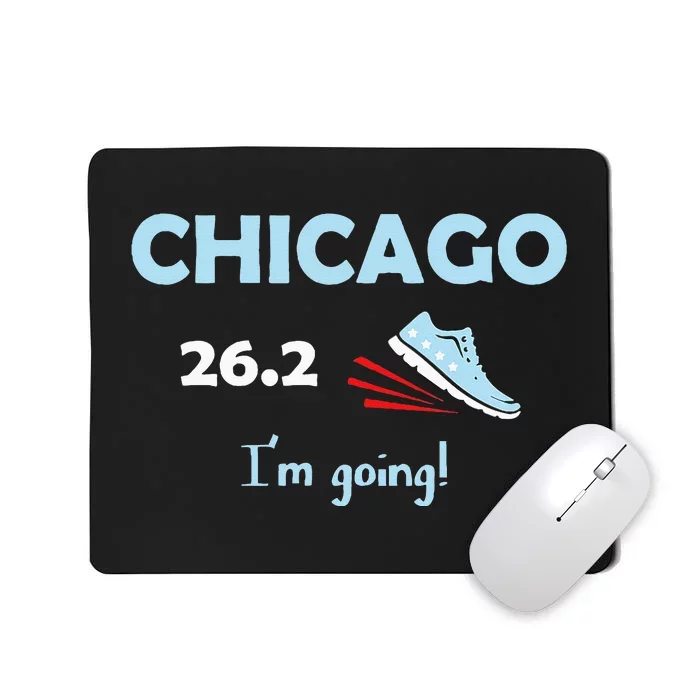 Chicago Im Going Marathon Runner Running Mousepad