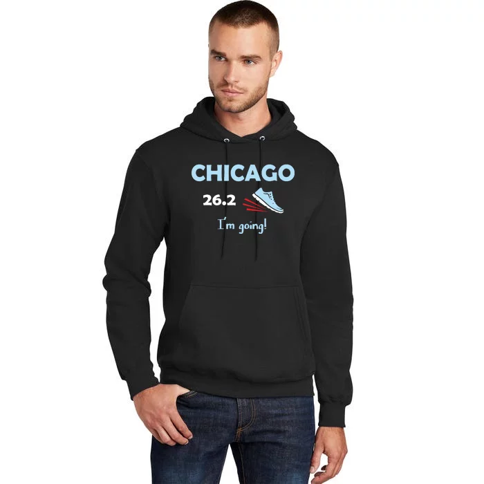 Chicago Im Going Marathon Runner Running 262 Tall Hoodie