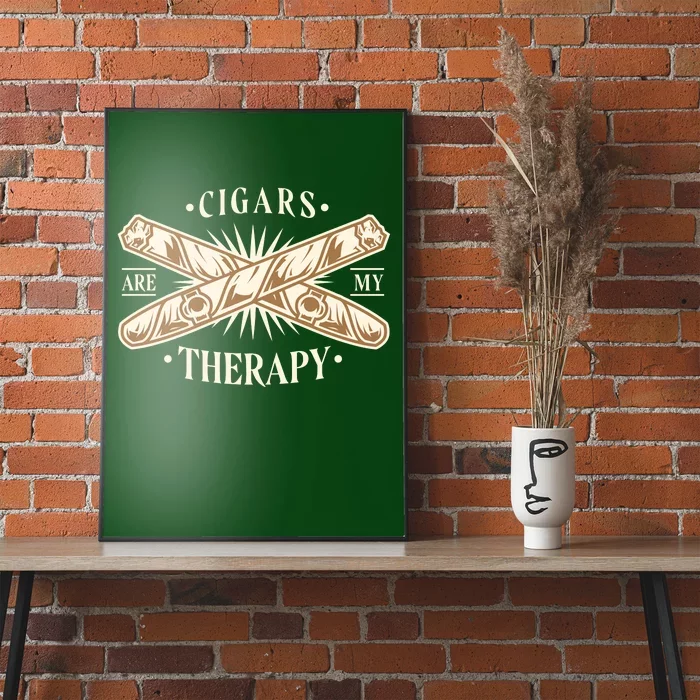 Cigars Are My Therapy Poster