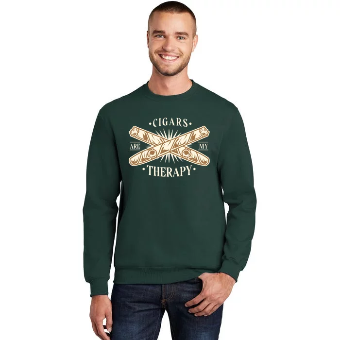 Cigars Are My Therapy Tall Sweatshirt