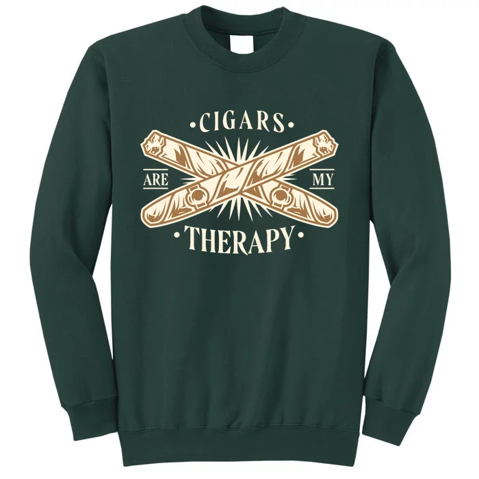 Cigars Are My Therapy Tall Sweatshirt