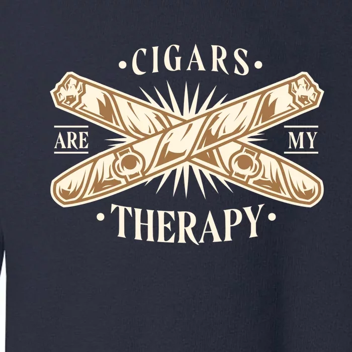 Cigars Are My Therapy Toddler Sweatshirt