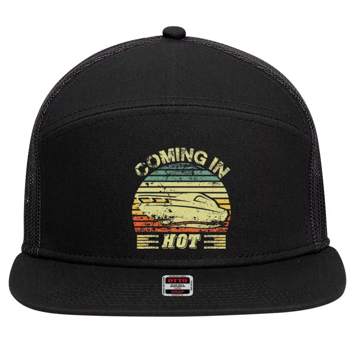 Coming In Hot Pontoon Captain 7 Panel Mesh Trucker Snapback Hat