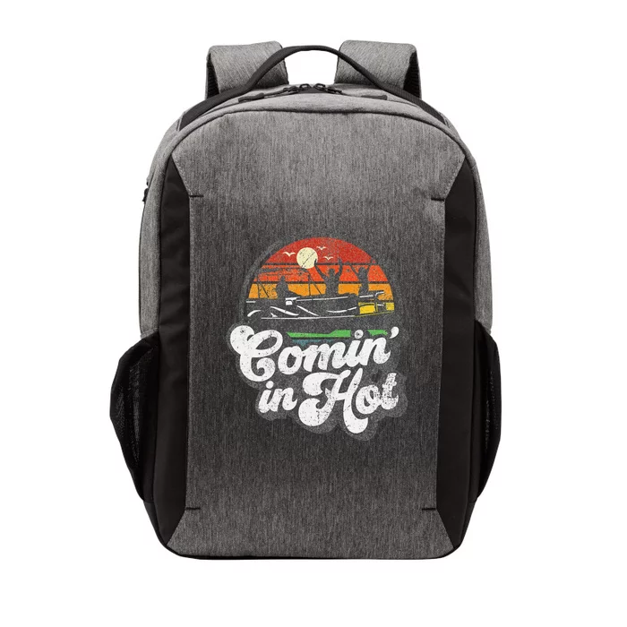 Comin In Hot Pontoon Boat Funny Boating Lake Pontooning Gift Vector Backpack