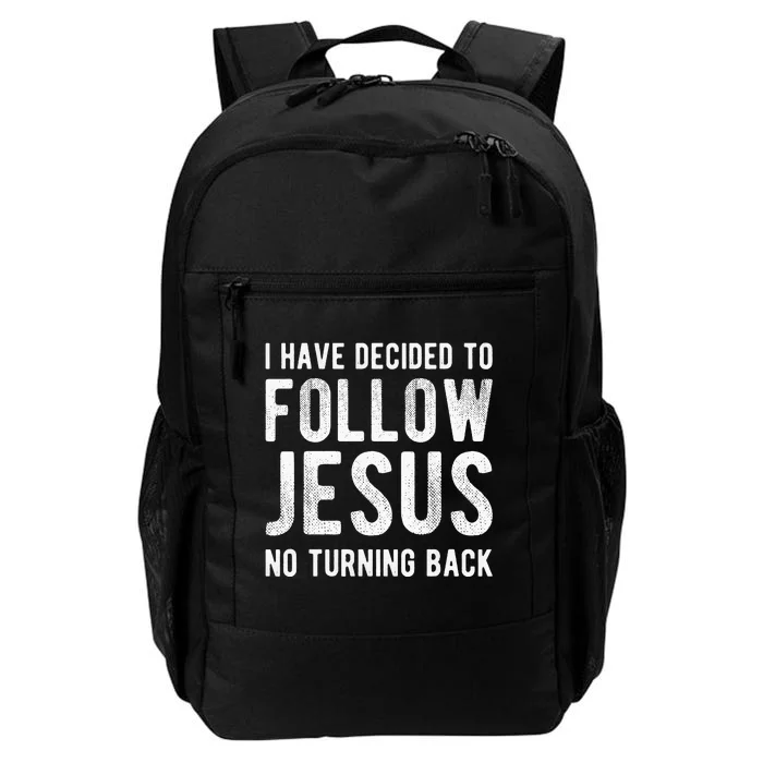 Cute I Have Decided To Follow Jesus Gift Baptism Daily Commute Backpack