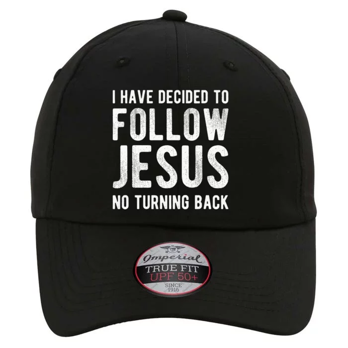 Cute I Have Decided To Follow Jesus Gift Baptism The Original Performance Cap