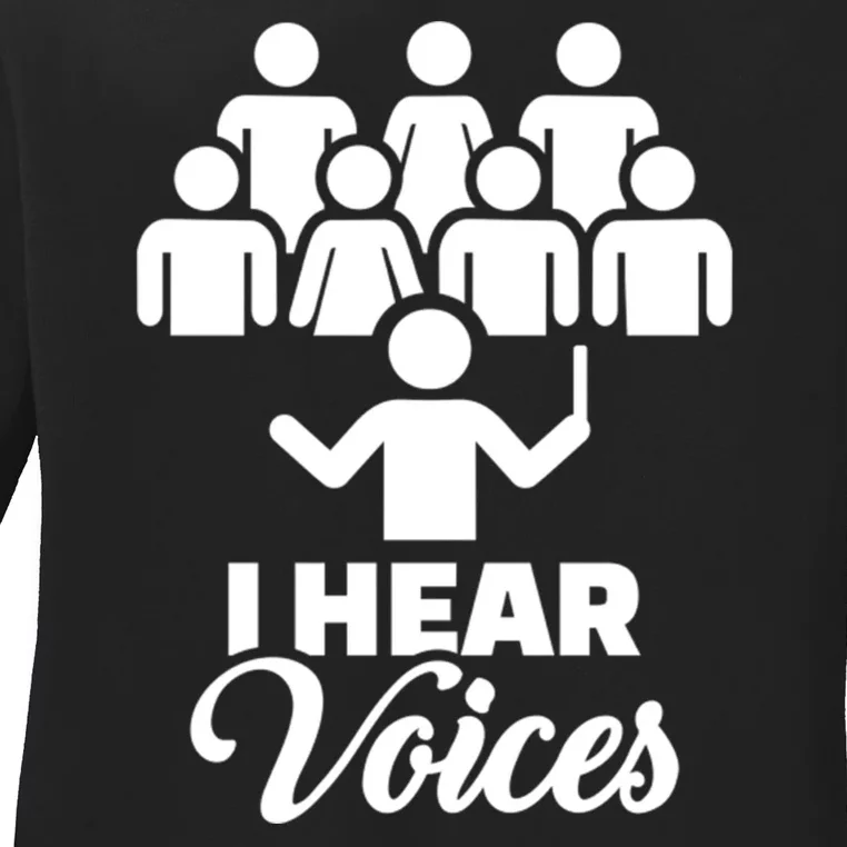 Choir I Hear Voices Ladies Long Sleeve Shirt