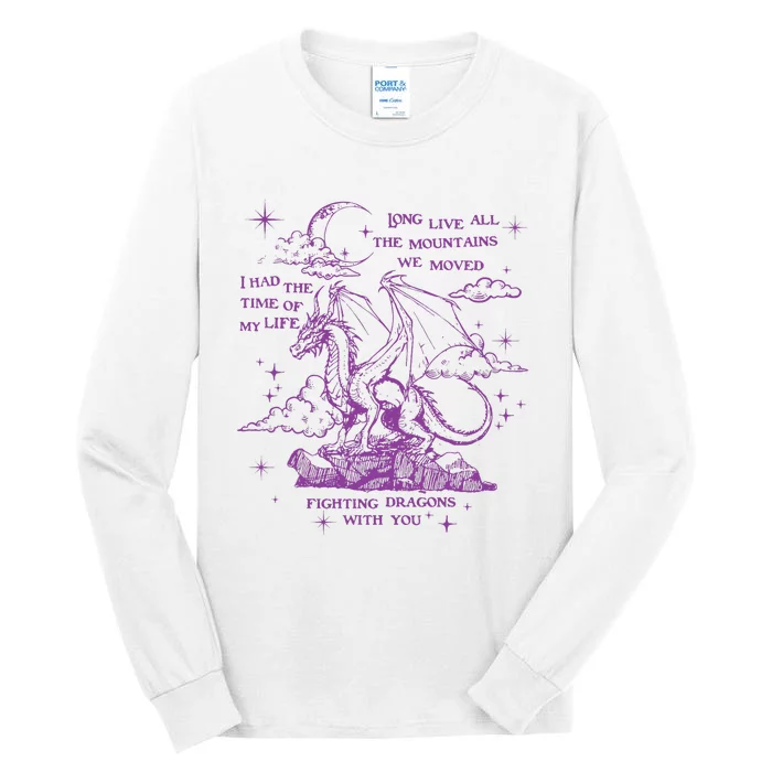 Cool I Had The Time Of My Life Fighting Dragons With You Tall Long Sleeve T-Shirt