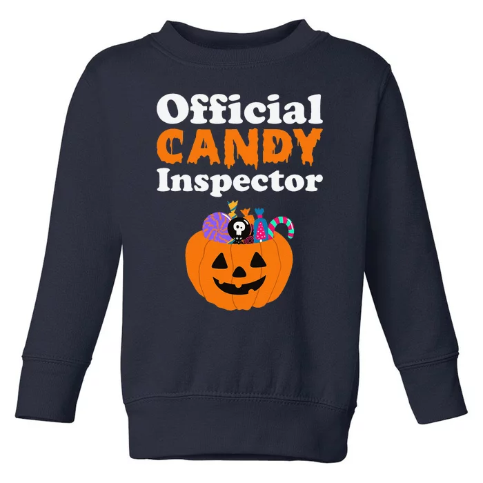 Candy Inspector Halloween Costume For Mom Or Dad Toddler Sweatshirt