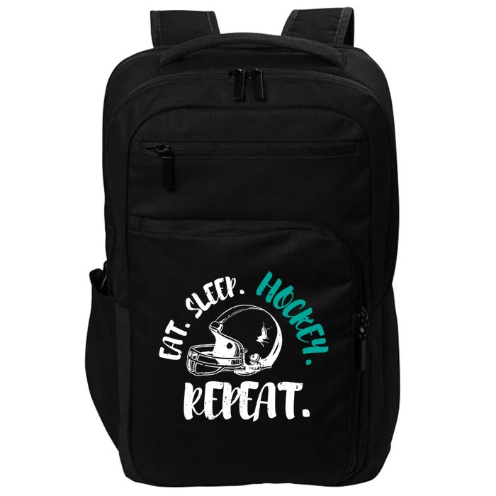 Cool Ice Hockey Cute Gift Eat Sleep Hockey Repeat Cool Gift Impact Tech Backpack