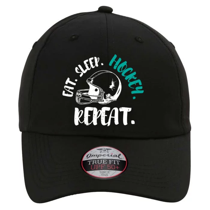 Cool Ice Hockey Cute Gift Eat Sleep Hockey Repeat Cool Gift The Original Performance Cap