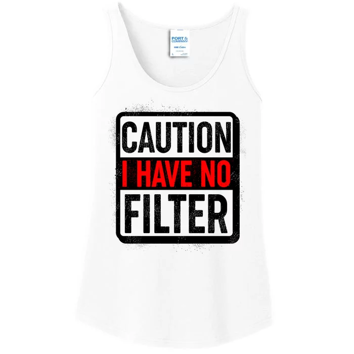 Caution I Have No Filter Warning Sign Ladies Essential Tank