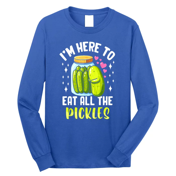 Cute Im Here To Eat All The Pickles Pickle Cucumber Vegetarian Gift Long Sleeve Shirt