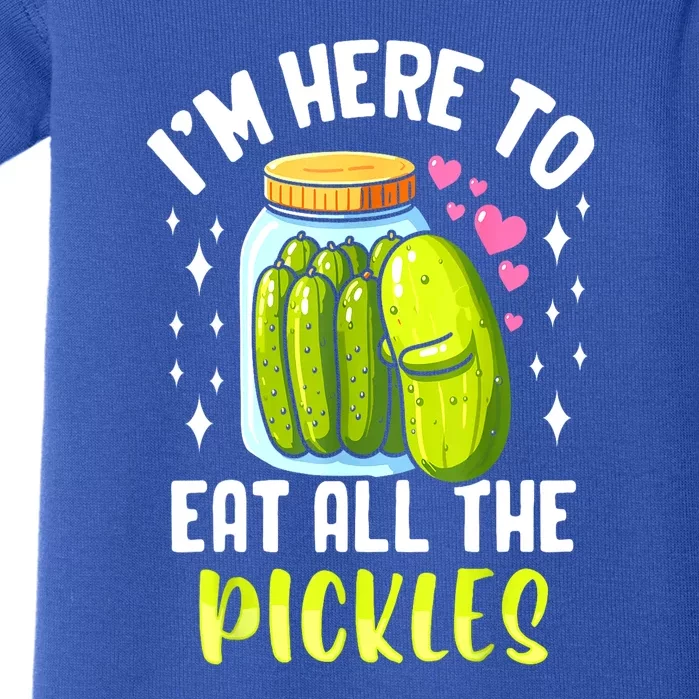 Cute Im Here To Eat All The Pickles Pickle Cucumber Vegetarian Gift Baby Bodysuit