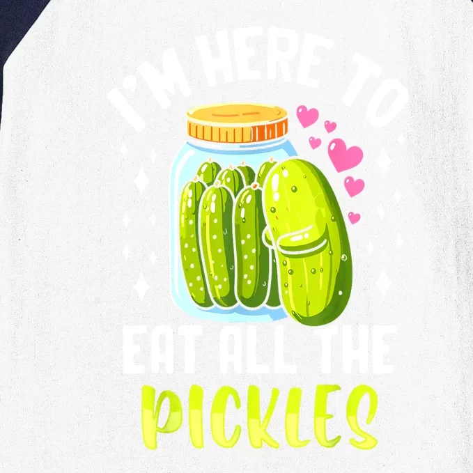 Cute Im Here To Eat All The Pickles Pickle Cucumber Vegetarian Gift Baseball Sleeve Shirt