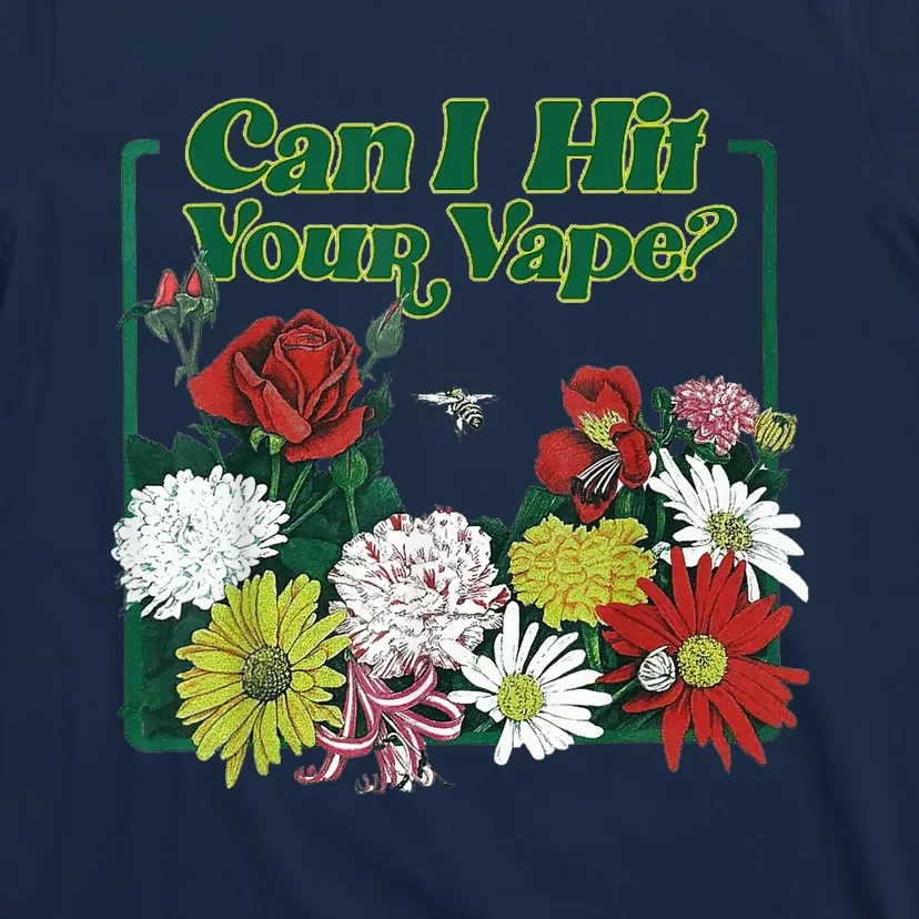 Can I Hit Your Vape T-Shirt