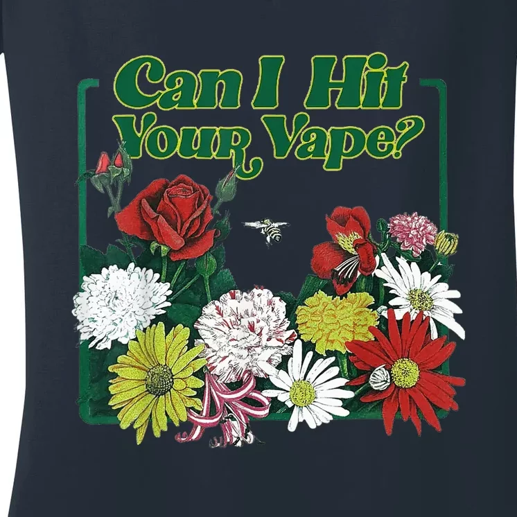 Can I Hit Your Vape Women's V-Neck T-Shirt