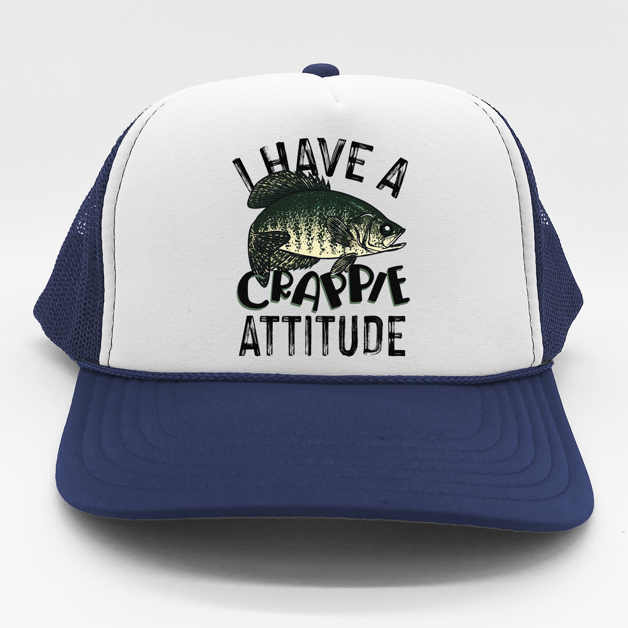 Cool I Have Crappie Attitude Gift Women Funny Fishing Trucker Hat