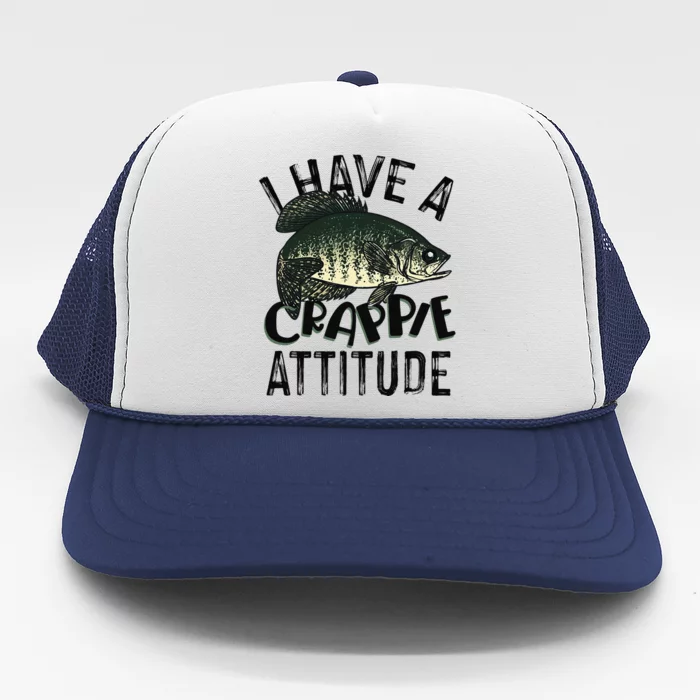 Cool I Have Crappie Attitude Gift Women Funny Fishing Trucker Hat