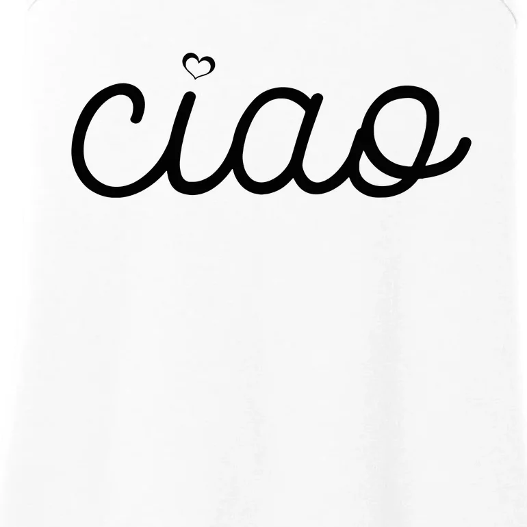 Ciao Italian Hello Goodbye Visit Italy Trip Europe Vacation Ladies Essential Tank