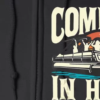 Comin In Hot Funny Pontoon Boat Pontooning Party Boat Full Zip Hoodie