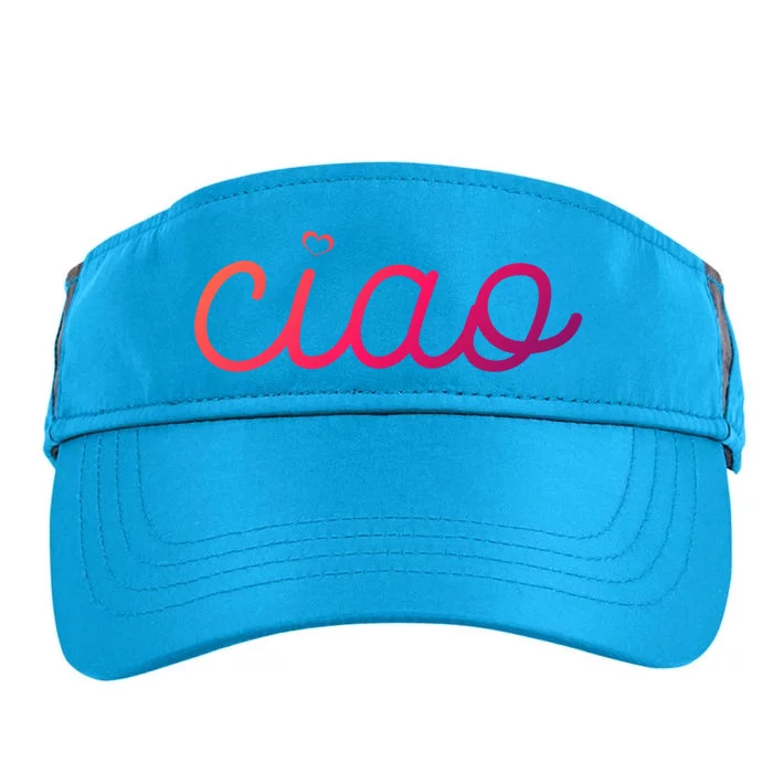 Ciao Italian Hello Goodbye Visit Italy Trip Europe Vacation Cute Gift Adult Drive Performance Visor