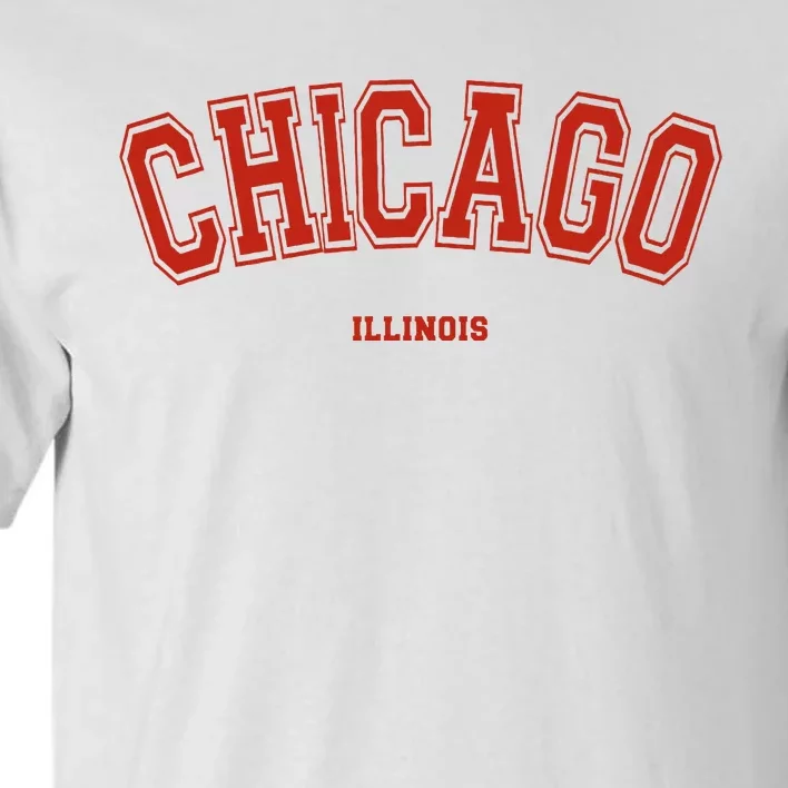 Chicago Illinois Il Red Letter Graphic On Chicago Tall T-Shirt