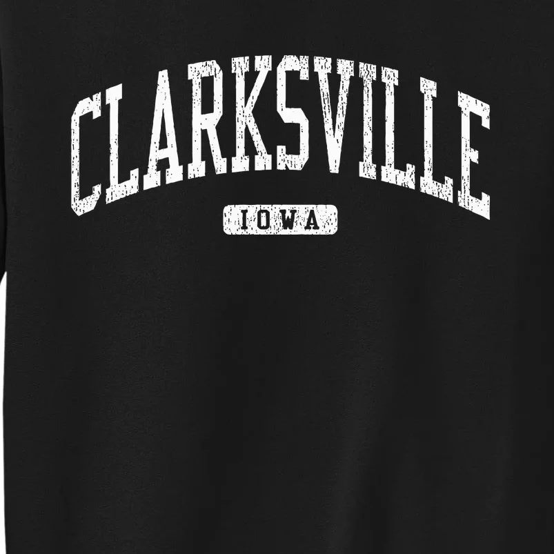 Clarksville Iowa IA JS03 College University Style Tall Sweatshirt