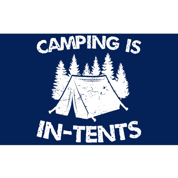 Camping is In Tents - Intense Pun - Funny Tent Camping Bumper Sticker