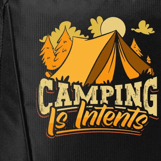 Camping is InTents Funny Camper Pun Design Backpacking City Backpack