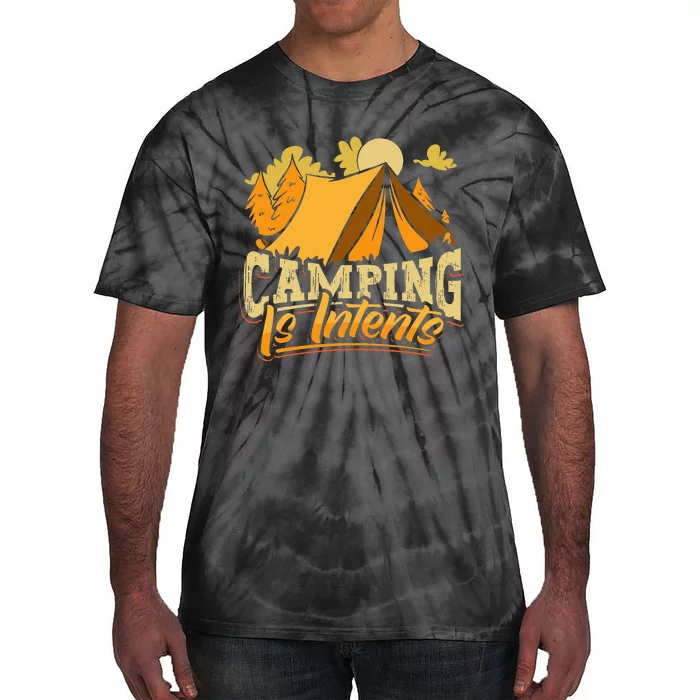 Camping is InTents Funny Camper Pun Design Backpacking Tie-Dye T-Shirt