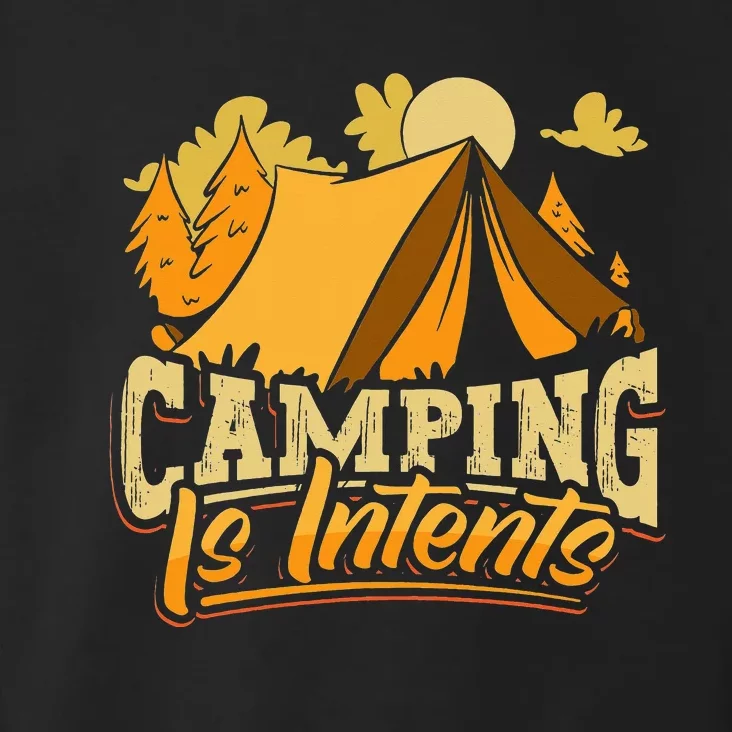 Camping is InTents Funny Camper Pun Design Backpacking Toddler Hoodie