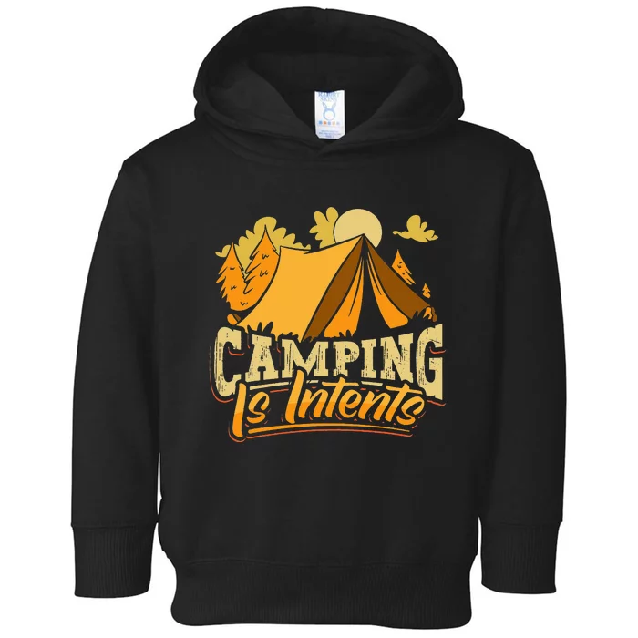 Camping is InTents Funny Camper Pun Design Backpacking Toddler Hoodie