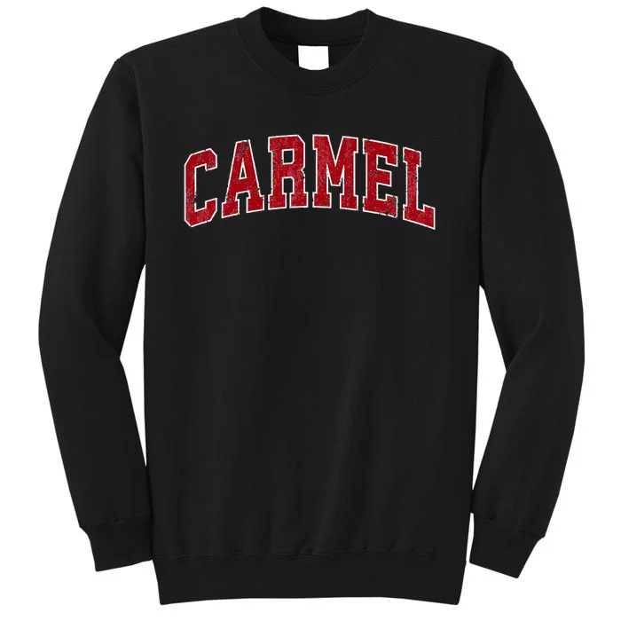 Carmel Indiana In Vintage Sports Design Red Design Tall Sweatshirt