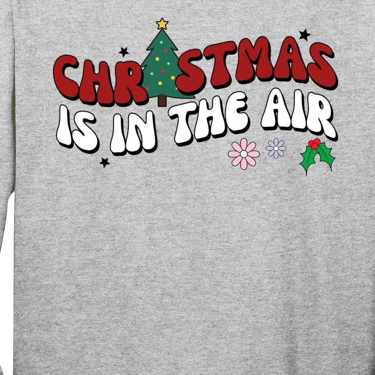 Christmas Is In The Air Holiday Gift Long Sleeve Shirt