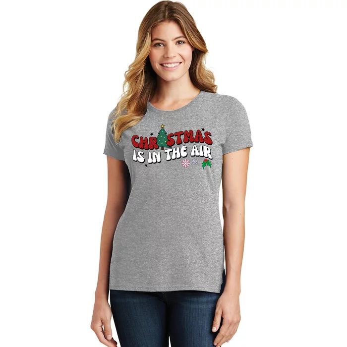 Christmas Is In The Air Holiday Gift Women's T-Shirt