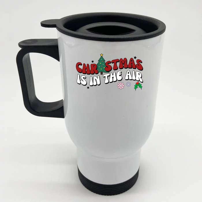 Christmas Is In The Air Holiday Gift Front & Back Stainless Steel Travel Mug