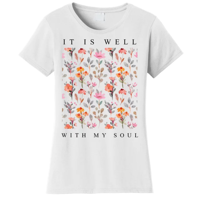 Christian It Is Well With My Soul Vintage Floral Women's T-Shirt