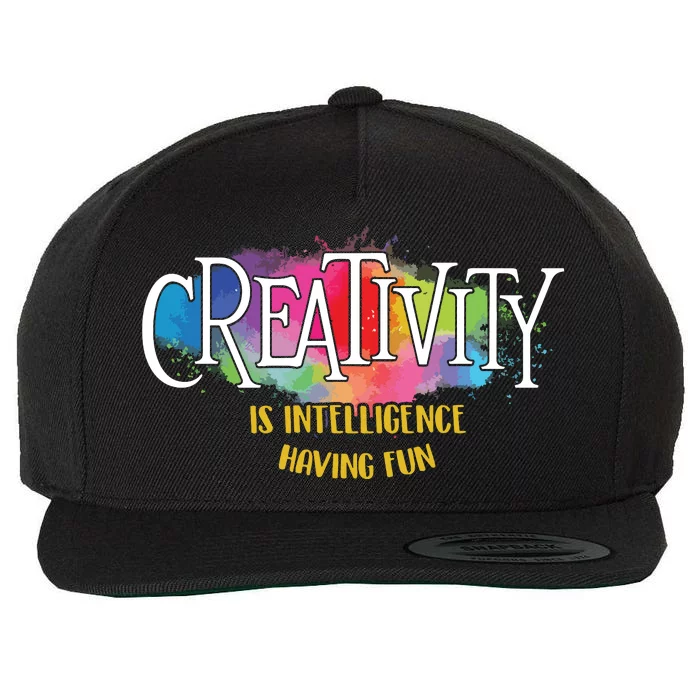 Creativity Is Intelligence Having Fun Artist Drawing Arts Wool Snapback Cap