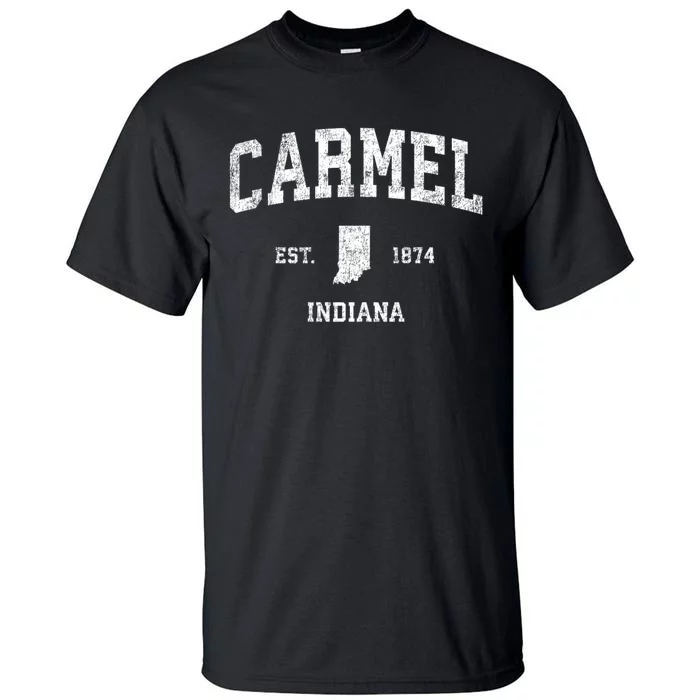 Carmel Indiana In Vintage Sports Tall T-Shirt