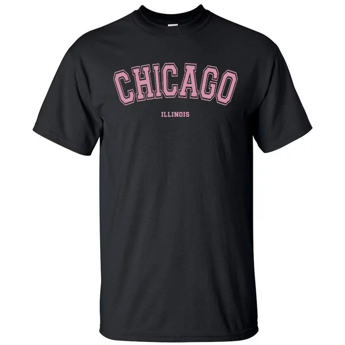 Chicago Illinois Il Varsity Style On Chicago Tall T-Shirt