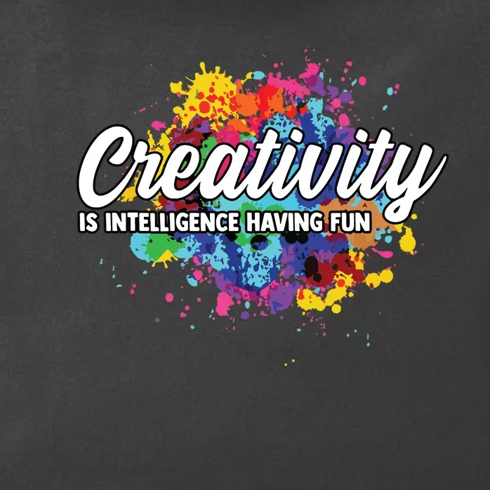 Creativity Is Intelligence Having Fun Creative Artist Zip Tote Bag