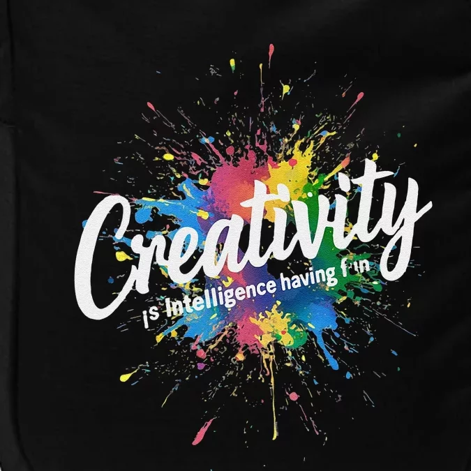 Creativity Is Intelligence Having Fun Creative Artist Impact Tech Backpack