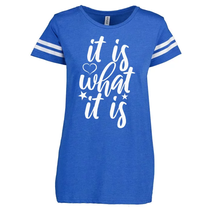 Cute It Is What It Is Funny Saying Enza Ladies Jersey Football T-Shirt