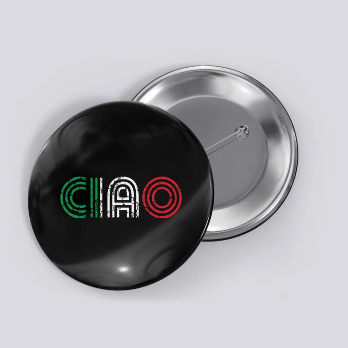 Ciao Italian Italia Italy Italiano Retro Hello Family Button