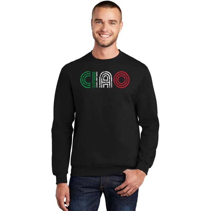 Ciao Italian Italia Italy Italiano Retro Hello Family Tall Sweatshirt