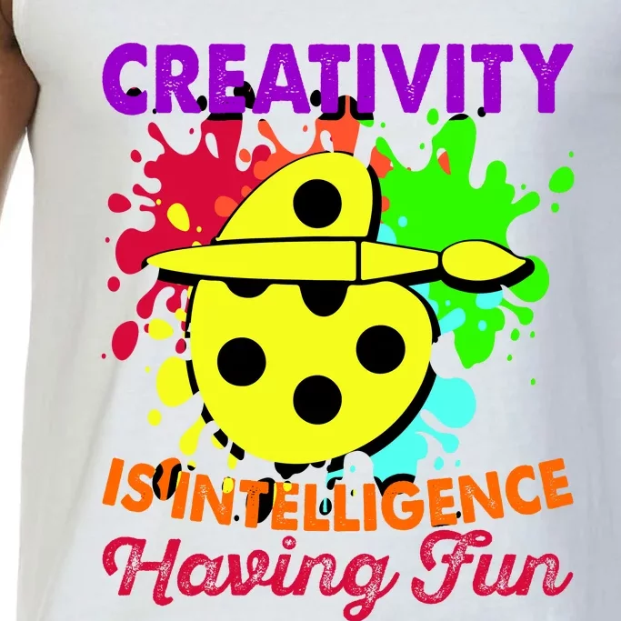 Creativity Is Intelligence Having Fun Comfort Colors® Tank Top