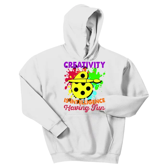 Creativity Is Intelligence Having Fun Kids Hoodie